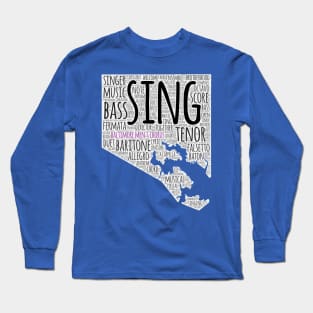 Sing Baltimore Long Sleeve T-Shirt